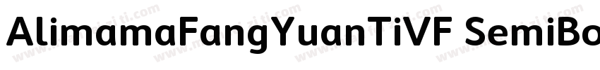 AlimamaFangYuanTiVF SemiBoldRound字体转换